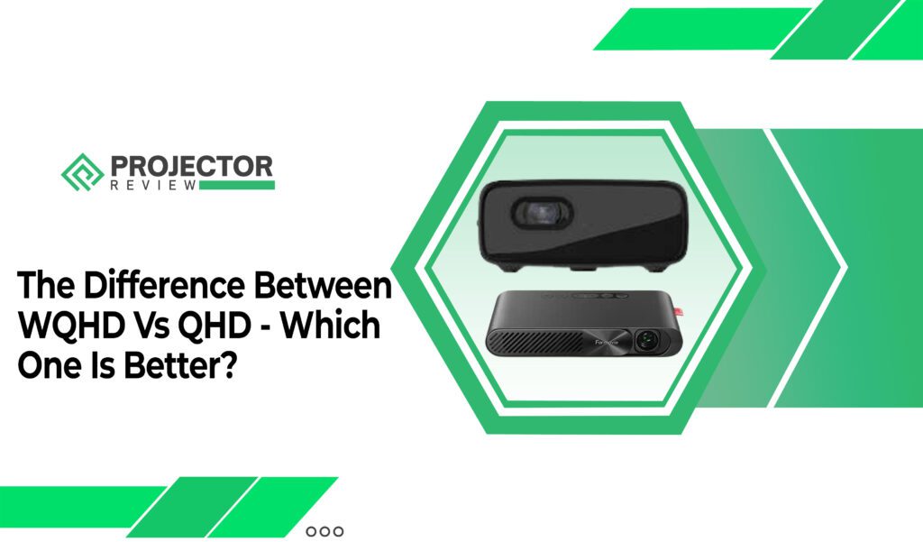 The Difference Between WQHD Vs QHD - Which One Is Better